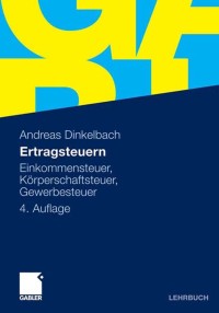 Cover image: Ertragsteuern 4th edition 9783834922946