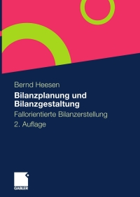 Cover image: Bilanzplanung und Bilanzgestaltung 2nd edition 9783834923226