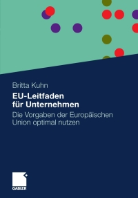 Cover image: EU-Leitfaden für Unternehmen 9783834924179