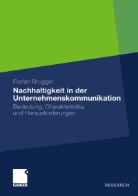 Imagen de portada: Nachhaltigkeit in der Unternehmenskommunikation 9783834924377