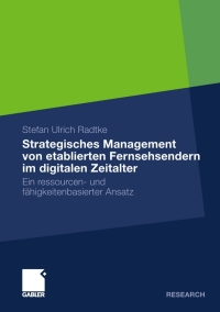 Imagen de portada: Strategisches Management von etablierten Fernsehsendern im digitalen Zeitalter 9783834925039