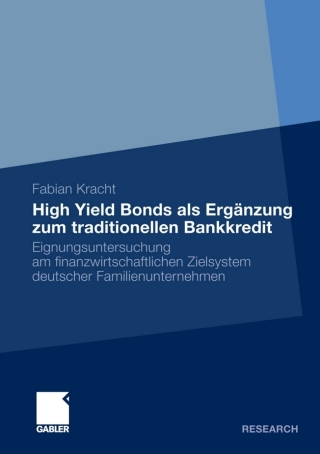 Cover image: High Yield Bonds als Ergänzung zum traditionellen Bankkredit 9783834925053