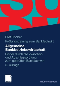 Imagen de portada: Allgemeine Bankbetriebswirtschaft 5th edition 9783834923981