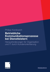 Cover image: Betriebliche Kommunikationsprozesse bei Dienstleistern 9783834925527