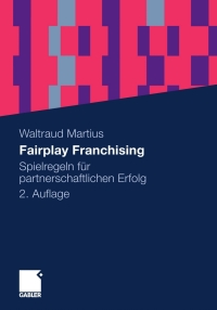 Cover image: Fairplay Franchising 2nd edition 9783834918499
