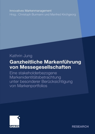Cover image: Ganzheitliche Markenführung von Messegesellschaften 9783834921604