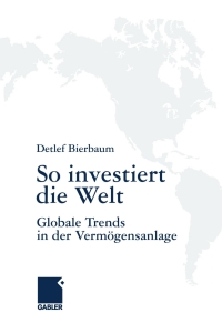 Cover image: So investiert die Welt 1st edition 9783834906076