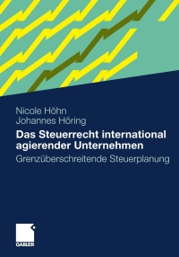 Cover image: Das Steuerrecht international agierender Unternehmen 9783834922489