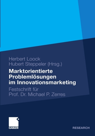 صورة الغلاف: Marktorientierte Problemlösungen im Innovationsmarketing 1st edition 9783834924803