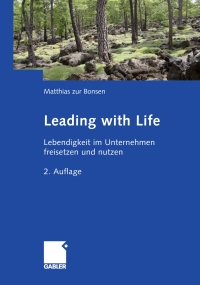 Imagen de portada: Leading with Life 2nd edition 9783834925091