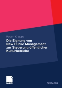 Immagine di copertina: Die Eignung von New Public Management zur Steuerung öffentlicher Kulturbetriebe 9783834925299