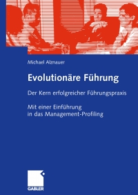 Imagen de portada: Evolutionäre Führung 9783834901828