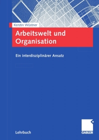 Cover image: Arbeitswelt und Organisation 9783834901446