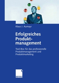 Imagen de portada: Erfolgreiches Produktmanagement 9783409142755