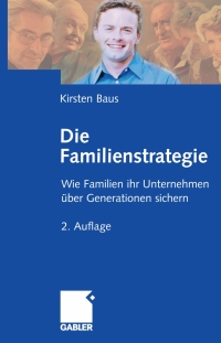 Imagen de portada: Die Familienstrategie 2nd edition 9783834905291