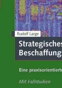 Imagen de portada: Strategisches Beschaffungsmanagement 3rd edition 9783834902382