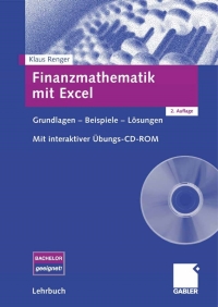 صورة الغلاف: Finanzmathematik mit Excel 2nd edition 9783834903242