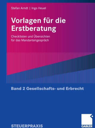 表紙画像: Vorlagen für die Erstberatung - Gesellschafts- und Erbrecht 9783834906175