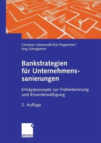 Cover image: Bankstrategien für Unternehmenssanierungen 2nd edition 9783834900289