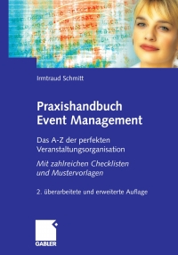 Cover image: Praxishandbuch Event Management 2nd edition 9783834901972