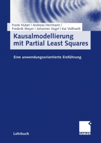 Cover image: Kausalmodellierung mit Partial Least Squares 9783834905611