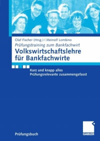 Imagen de portada: Volkswirtschaftslehre für Bankfachwirte 9783834900210