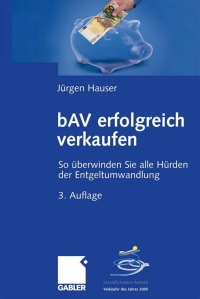 صورة الغلاف: bAV erfolgreich verkaufen 3rd edition 9783834905444