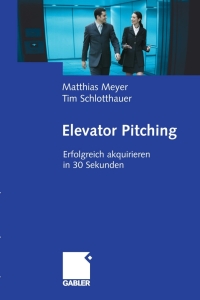 Cover image: Elevator Pitching 9783834911148