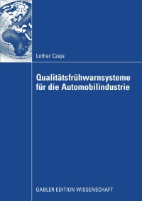 Cover image: Qualitätsfrühwarnsysteme für die Automobilindustrie 9783834913968