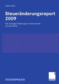 表紙画像: Steueränderungsreport 2009 9783834914644