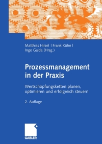 Imagen de portada: Prozessmanagement in der Praxis 2nd edition 9783834902757