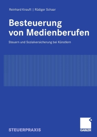 صورة الغلاف: Besteuerung von Medienberufen 9783834909701