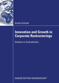 Cover image: Innovation and Growth in Corporate Restructurings 9783834916235