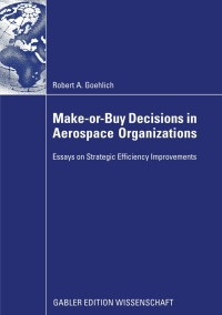 Cover image: Make-or-Buy Decisions in Aerospace Organizations 9783834915306