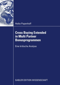 Cover image: Cross Buying Extended in Multi Partner Bonusprogrammen 9783834914569