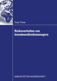 Immagine di copertina: Risikoverhalten von Investmentfondsmanagern 9783834917157