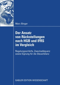 Cover image: Der Ansatz von Rückstellungen nach HGB und IFRS im Vergleich 9783834917638