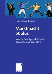 Cover image: Marktmacht 50plus 9783834905659