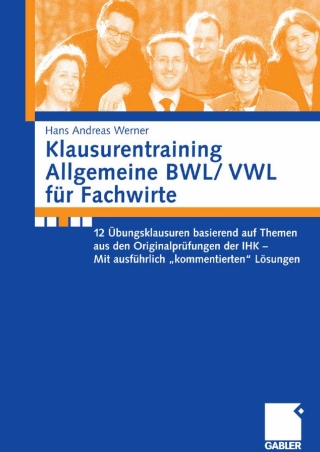 Cover image: Klausurentraining Allgemeine BWL/ VWL für Fachwirte 9783834906168