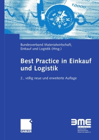 Cover image: Best Practice in Einkauf und Logistik 2nd edition 9783834907370