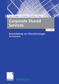صورة الغلاف: Corporate Shared Services 2nd edition 9783834906120