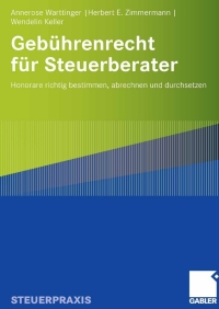 صورة الغلاف: Gebührenrecht für Steuerberater 9783834905451
