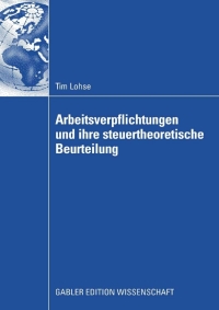 Omslagafbeelding: Arbeitsverpflichtungen und ihre steuertheoretische Beurteilung 9783834908841