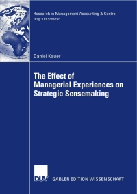 Imagen de portada: The Effect of Managerial Experiences on Strategic Sensemaking 9783835006300