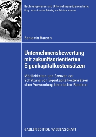 Cover image: Unternehmensbewertung mit zukunftsorientierten Eigenkapitalkostensätzen 9783835008328
