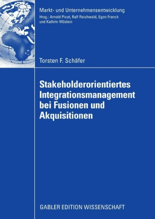 Cover image: Stakeholderorientiertes Integrationsmanagement bei Fusionen und Akquisitionen 9783835009851