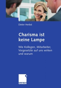 Cover image: Charisma ist keine Lampe 9783834904607