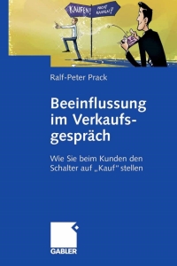 Cover image: Beeinflussung im Verkaufsgespräch 9783834906304