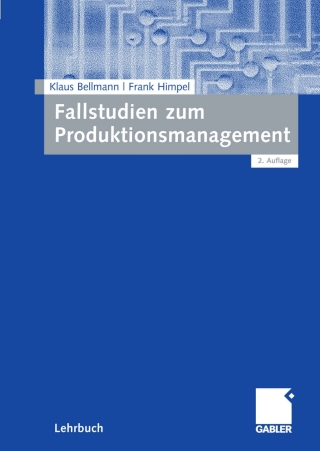 Cover image: Fallstudien zum Produktionsmanagement 2nd edition 9783834908384