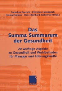 صورة الغلاف: Das Summa Summarum der Gesundheit 1st edition 9783834908438